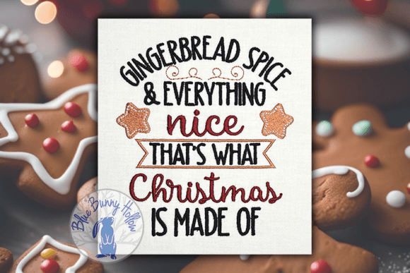 Gingerbread Spice and Everything Nice